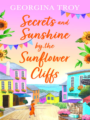 cover image of Secrets and Sunshine by the Sunflower Cliffs